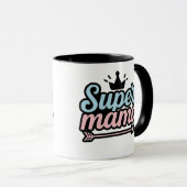 Super Mom Tasse (VorderseiteRechts)