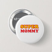 Super Mommy Button (Vorne & Hinten)