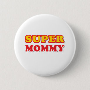 Super Mommy Button