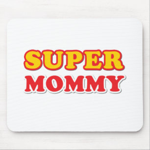 Super Mommy Mousepad