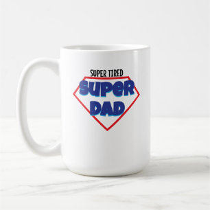 Super müde Super Papa Väter Tagesgeschenk Kaffeetasse