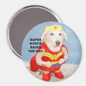 SUPER MYRTIE RETTE DEN TAG! MAGNET (Vorderseite/Rückseite)