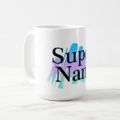 Super Nana Coffee Tasse (Vorderseite Links)