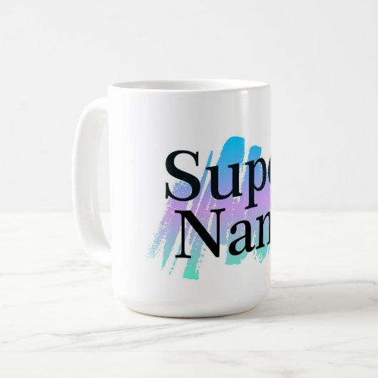 Super Nana Coffee Tasse (Vorderseite Links)