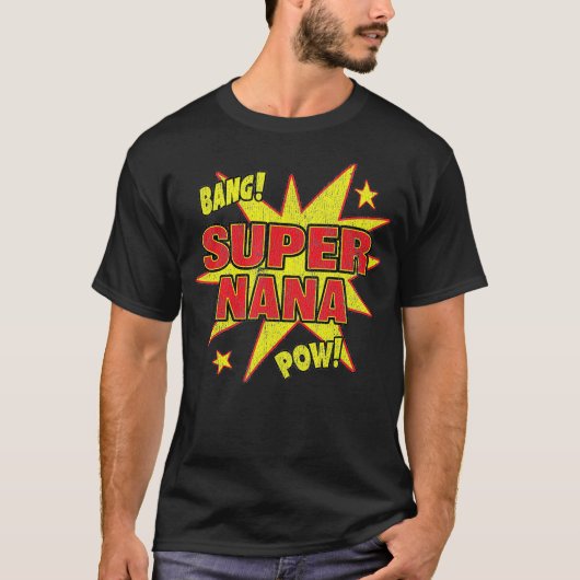 Super Nana Super Power Grandma Familiengeschenk T-Shirt (Vorderseite)