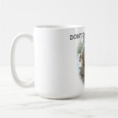 Super-Niedlich "sprechen Sie nicht mit mir noch!" Kaffeetasse (Links)