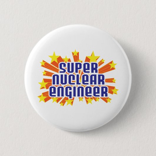 Super nuklearer Ingenieur Button (Vorderseite)