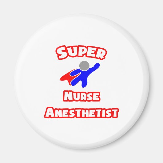 Super Nurse Anästhesist Magnet (Vorne)