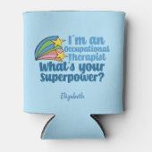 Super Occupational Therapeutic Niedlich Personalis Dosenkühler (Vorderseite)