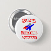 Super Pädiatrischer Chirurg Button (Vorne & Hinten)