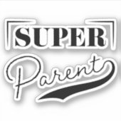 Super Parent Aufkleber (Vorderseite)