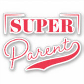 Super Parent Aufkleber (Vorderseite)