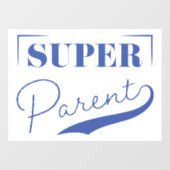 Super Parent Fensteraufkleber (Blatt)