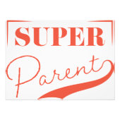 Super Parent Fotodruck (Vorne)