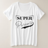Super Parent Große Größe T-Shirt (Design vorne)