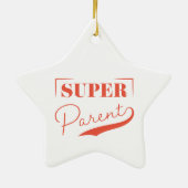 Super Parent Keramik Ornament (Hinten)