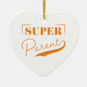 Super Parent Keramik Ornament (Vorne)
