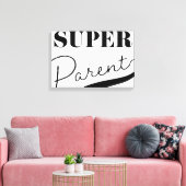 Super Parent Leinwanddruck (Insitu (Wohnzimmer))