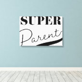 Super Parent Leinwanddruck (Insitu (Holzboden))