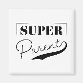 Super Parent Magnet (Vorne)