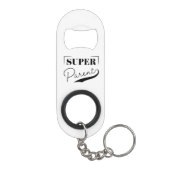 Super Parent Mini Flaschenöffner (Rückseite)