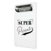 Super Parent Mini Klemmbrett (Gewinkelt2)