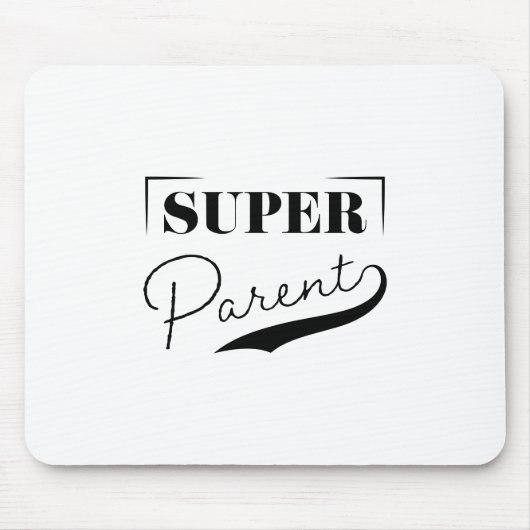 Super Parent Mousepad (Vorne)
