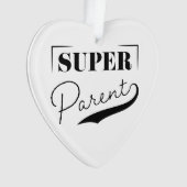 Super Parent Ornament (Vorderseite)