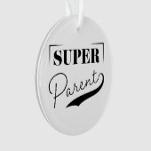 Super Parent Ornament (Vorderseite)