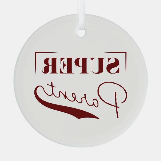 Super Parent Ornament Aus Glas (Rückseite)
