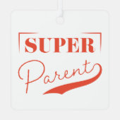 Super Parent Ornament Aus Metall (Rückseite)