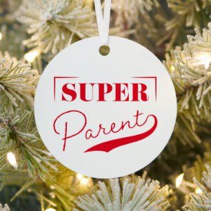 Super Parent Ornament Aus Metall