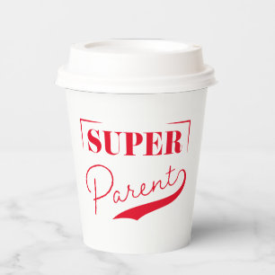 Super Parent Pappbecher