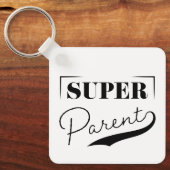 Super Parent Schlüsselanhänger (Vorderseite)