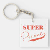 Super Parent Schlüsselanhänger (Vorderseite)