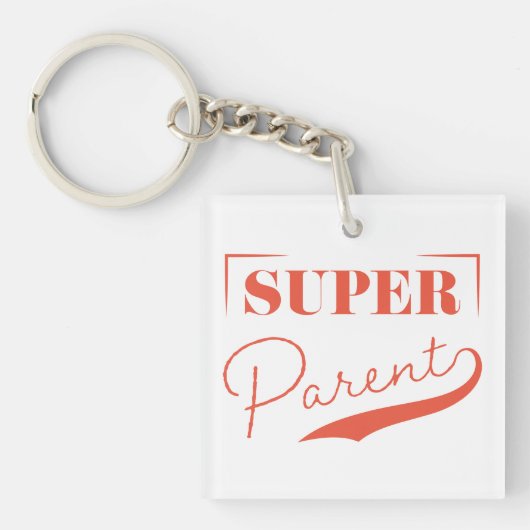 Super Parent Schlüsselanhänger (Vorderseite)