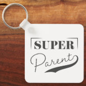 Super Parent Schlüsselanhänger (Vorderseite)