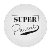 Super Parent Schneidebrett (Vorderseite)