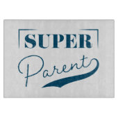 Super Parent Schneidebrett (Vorderseite)
