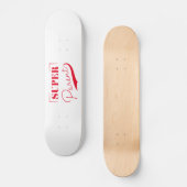 Super Parent Skateboard (Vorderseite)