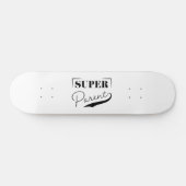 Super Parent Skateboard (Horizontal)