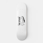 Super Parent Skateboard (Vorderseite)