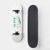 Super Parent Skateboard (Vorderseite)