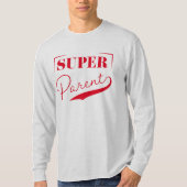 Super Parent T-Shirt (Vorderseite)