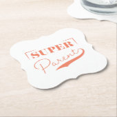 Super Parent Untersetzer (angewinkelt)