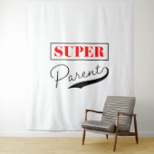 Super Parent Wandteppich (Beispiel)