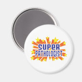 Super Pathologe Magnet (Vorderseite/Rückseite)