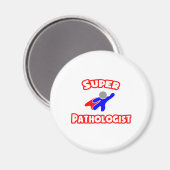 Super Pathologe Magnet (Vorderseite/Rückseite)
