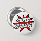 Super Pharmacist Button (Vorne & Hinten)