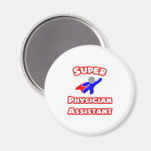 Super Physician Assistant Magnet (Vorderseite/Rückseite)